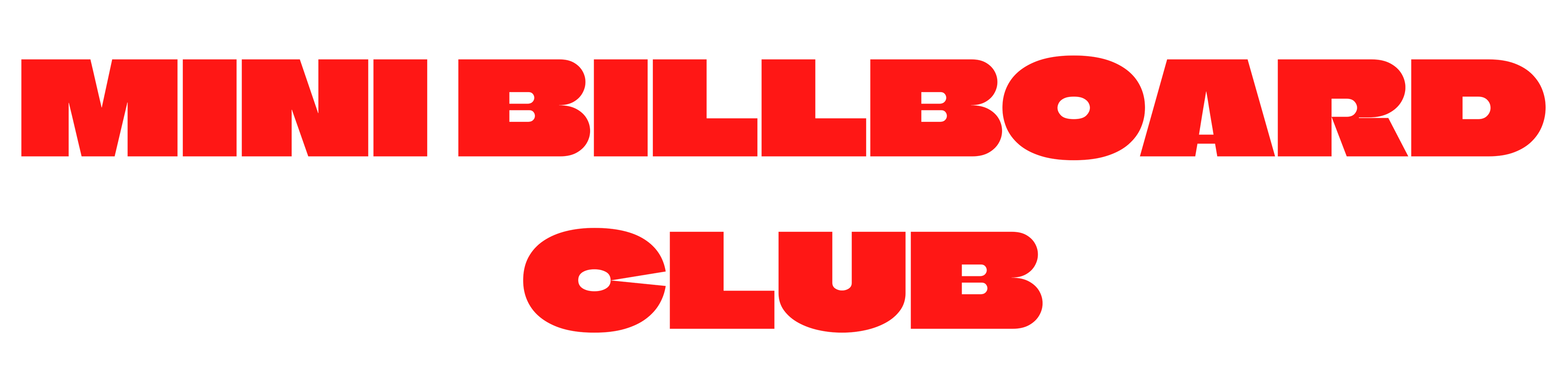 Mini Billboard Club